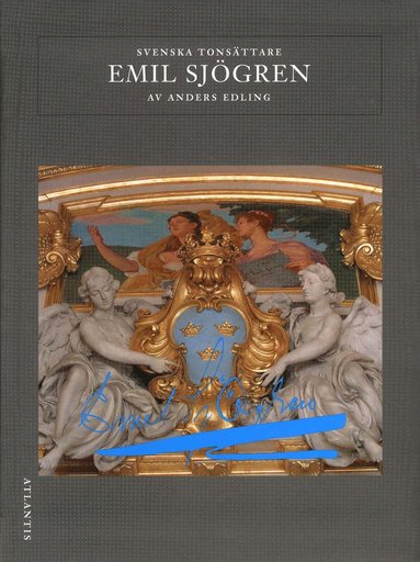 Svenska tonsttare : Emil Sjgren (inbunden)