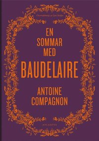 En sommar med Baudelaire (inbunden)