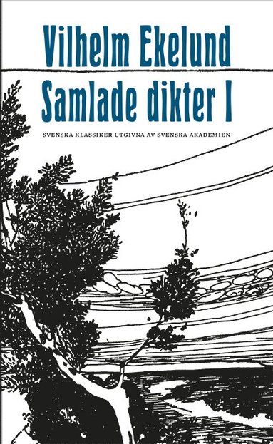 Samlade dikter I ; Samlade dikter II (inbunden)