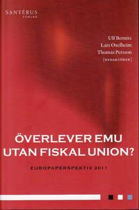 Överlever EMU utan fiskal union? (inbunden)