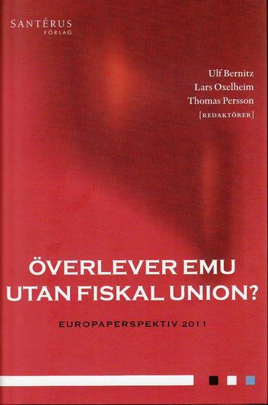 verlever EMU utan fiskal union? (hftad)