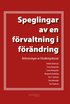 Speglingar av en frvaltning i frndring : reformeringen av frskringskassan