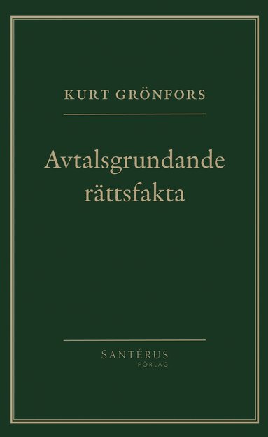 Avtalsgrundande rättsfakta (häftad)