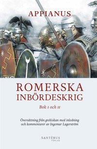 Romerska inbördeskrig : bok I och II (inbunden)
