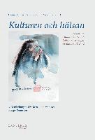 Kulturen och h�lsan