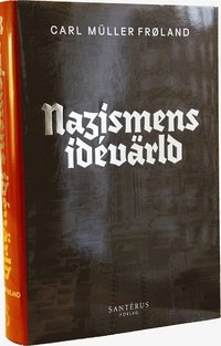 Nazismens idévärld (inbunden)