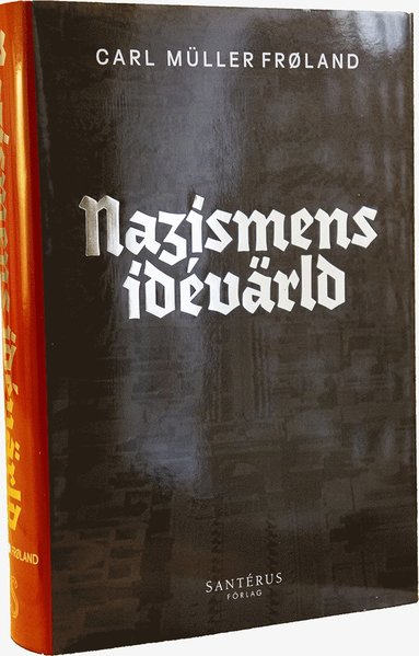 Nazismens idvrld (inbunden)