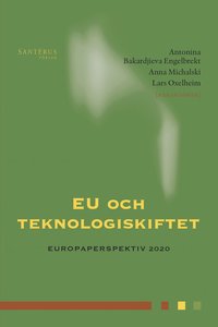 EU och teknologiskiftet (inbunden)