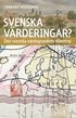 Svenska v�rderingar? : den svenska v�rdegrundens dilemma