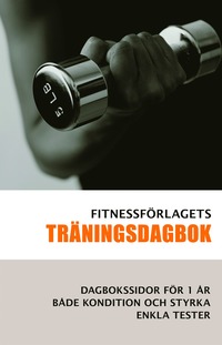 Fitnessförlagets träningsdagbok (häftad)