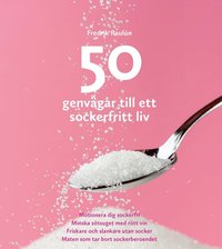 50 genvgar till ett sockerfritt liv (e-bok)