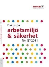 Fokus på arbetsmiljö och säkerhet (häftad)