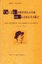 Varje mnniska en konstnr : livskonstnren och samhllsvisionren Joseph Beuys (inbunden)