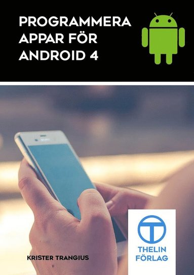 Programmera Appar för Android 4 (pocket)