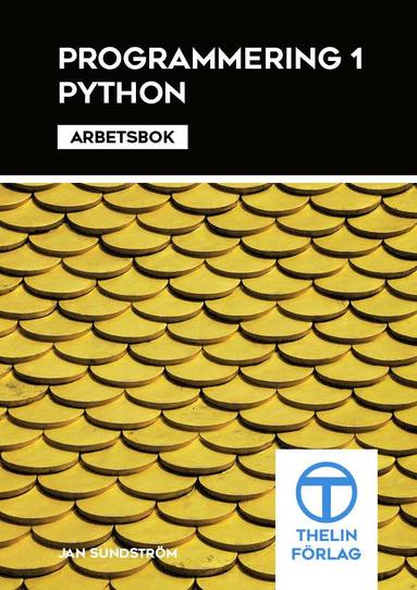 Programmering 1 med Python - Arbetsbok (inbunden)