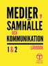 Medier, samh�lle och kommunikation 1&2 - L�robok 2a upplagan