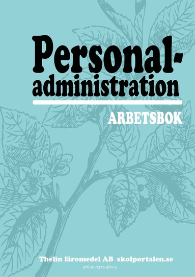 Personaladministration - Arbetsbok (h�ftad)