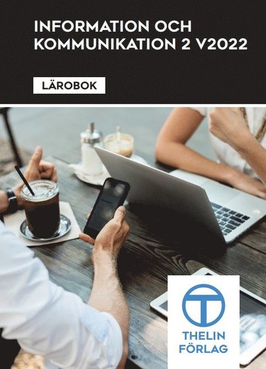 Information och kommunikation 2 V 2022 - Lrobok (inbunden)