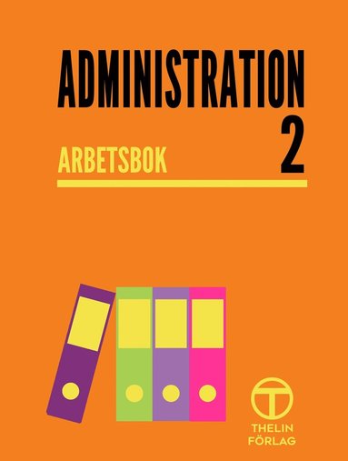Administration 2 - Arbetsbok (inbunden)