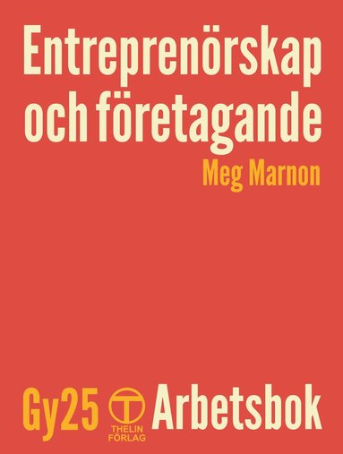 Entrepren�rskap och f�retagande Gy 25, Arbetsbok (h�ftad)