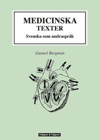 Medicinska texter : svenska som andraspråk (häftad)