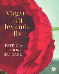 Vgar till levande liv (inbunden)