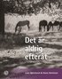 Det �r aldrig efter�t