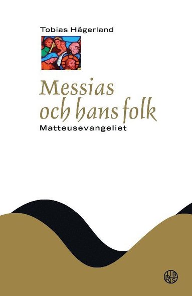 Messias och hans folk : Matteusevangeliet (kartonnage)