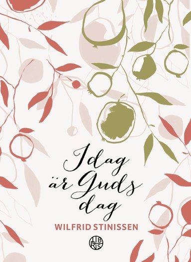 Idag �r Guds dag (inbunden)