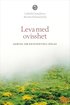 Leva med ovisshet : samtal om existentiell hlsa
