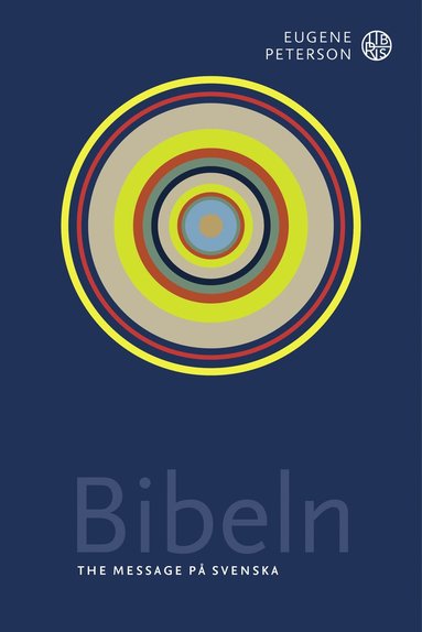 Bibeln : the message p svenska (inbunden)