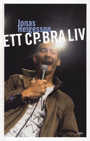 Ett CP-bra liv (inbunden)