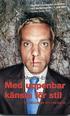 Med uppenbar k�nsla f�r stil : Ett reportage om manlighet