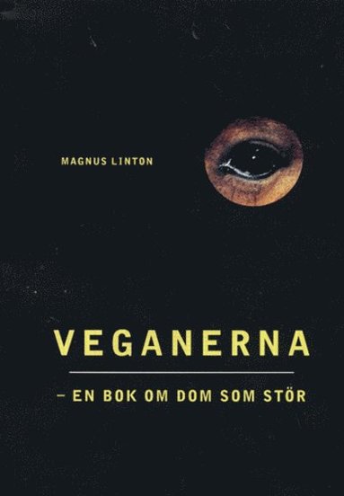 Veganerna : en bok om dom som str (pocket)