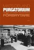 Purgatorium : Sverige och andra världskrigets förbrytare
