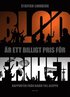 Blod r ett billigt pris fr frihet