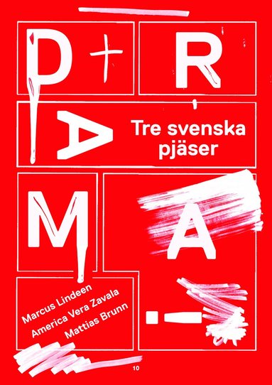 Drama! : Tre svenska pjser (inbunden)