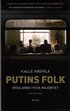 Putins folk : Rysslands tysta majoritet