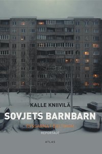 Sovjets barnbarn : ryssarna i Baltikum (inbunden)