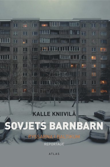Sovjets barnbarn : ryssarna i Baltikum (hftad)
