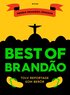 Best of Brandao : tolv reportage som berr