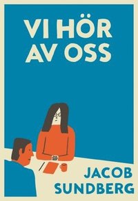 Vi hör av oss som bok, ljudbok eller e-bok.
