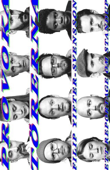 Provokatrerna : ett reportage om standup (storpocket)