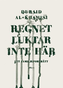Regnet luktar inte här (inbunden)