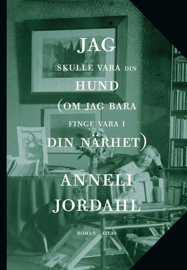 Jag skulle vara din hund (om jag bara finge vara i din närhet) (e-bok)