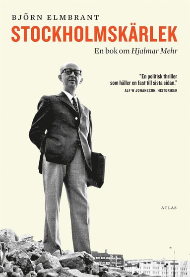 Stockholmskärlek : en bok om Hjalmar Mehr (inbunden)