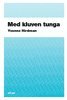 Med kluven tunga : LO och genusordningen (pocket)
