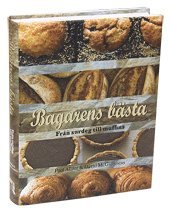 Bagarens bästa : från surdeg till muffins (inbunden)