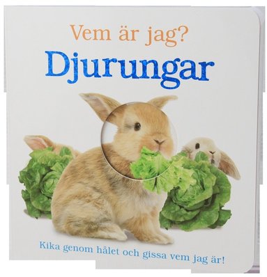Vem är jag? : djurungar (inbunden)