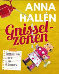 Gnisselzonen : s lyckas du bli av med trtthet, vrk, smnproblem (inbunden)